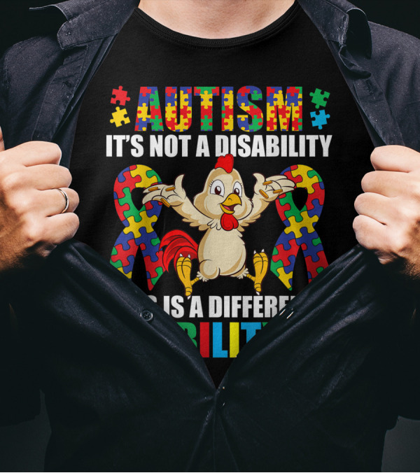 Autism It's Not A Disability It's A Different Ability Chicken Puzzle T-Shirt