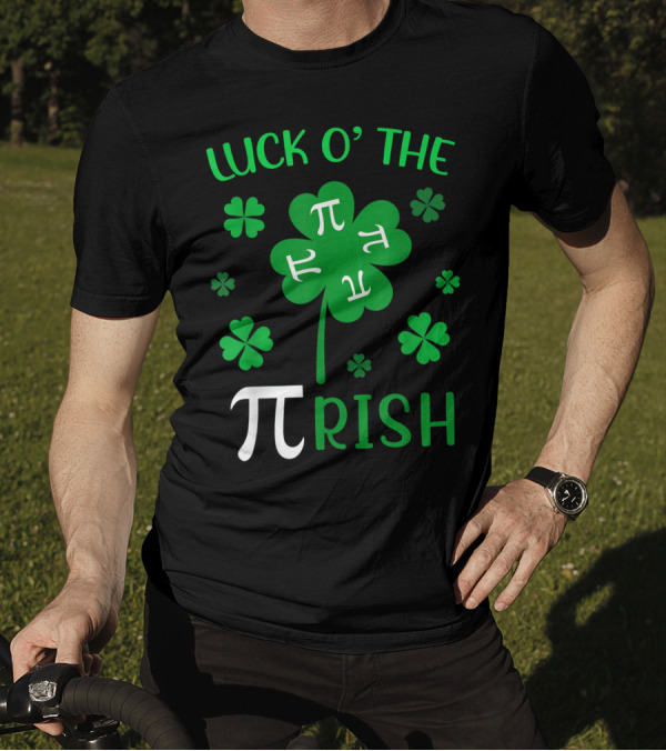 Luck O The Pi-rish Pi Day St Patrick Day Shamrock T-Shirt
