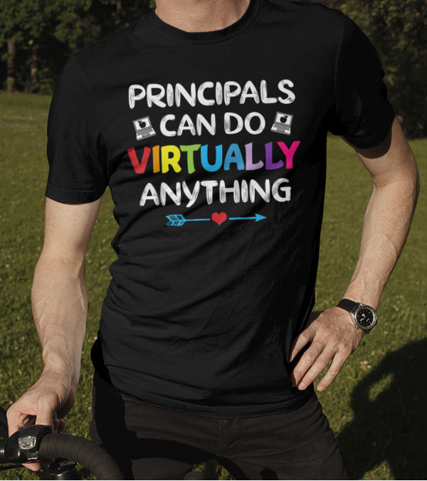 Principals Can Do Virtually Anything With Laptops Heart Arrow T-Shirt