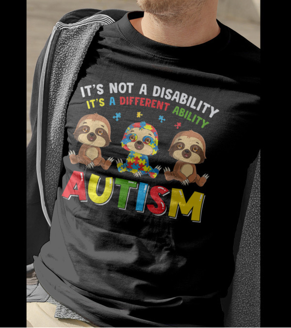 It's Not A Disability It's A Different Ability Sloth Autism Puzzle Pieces T-Shirt