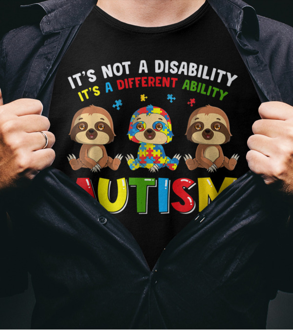 It's Not A Disability It's A Different Ability Sloth Autism Puzzle Pieces T-Shirt