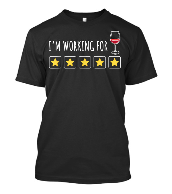I'm Working For Five Stars And Wine Token Board Aba Behavior Analyst T-Shirt
