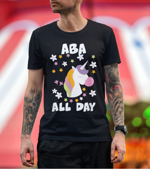Premium T-Shirt: Unicorn ABA All Day with Stars and Flowers T-Shirt Unicorn ABA All Day with Stars and Flowers T-Shirt