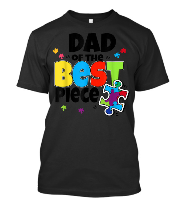 Dad Of The Best Piece Autism Puzzle T-Shirt