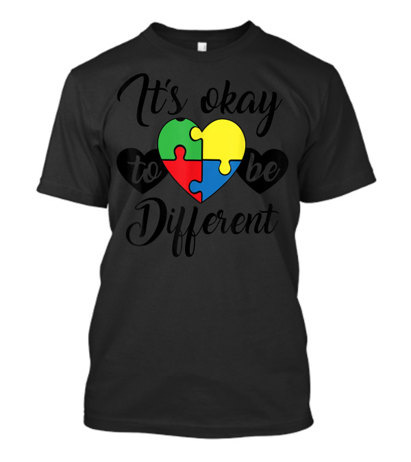 It's Okay To Be Different Heart Puzzle Autism Awareness T-Shirt