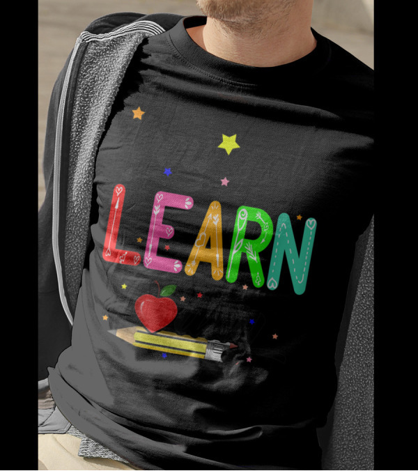You Gon Learn Today Pencil Apple First Day Of School Teacher T-Shirt