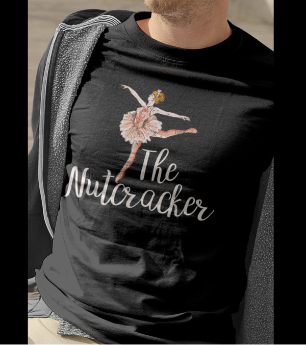 The Nutcracker Ballet Dance Play Dancer T-Shirt