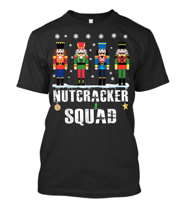 Nutcracker Squad Ballet Dance Snowflake Ornament Holiday T-Shirt