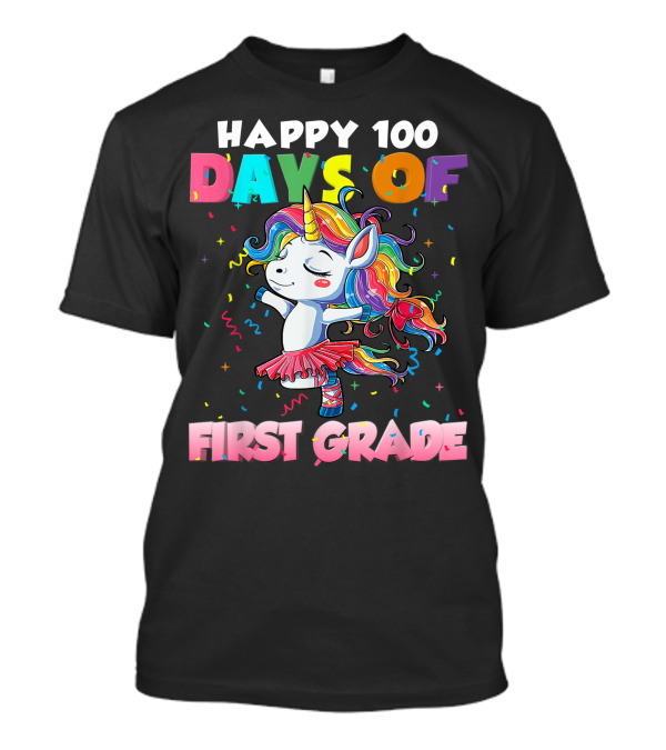 Happy 100 Days Of First Grade Unicorn Ballet T-Shirt