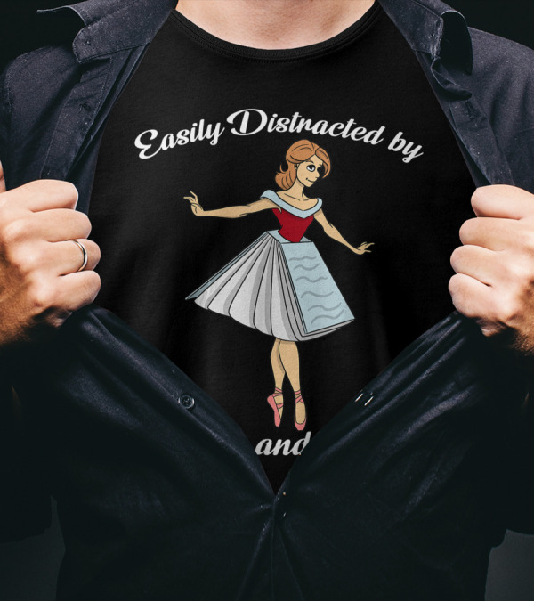 Easily Distracted By Dance And Books Bookworm Ballerina Dress T-Shirt