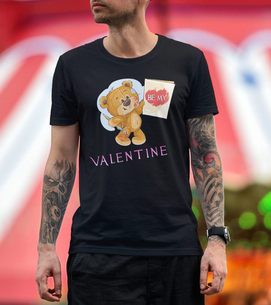 Be My Valentine Plush Bear With Heart Sign T-Shirt