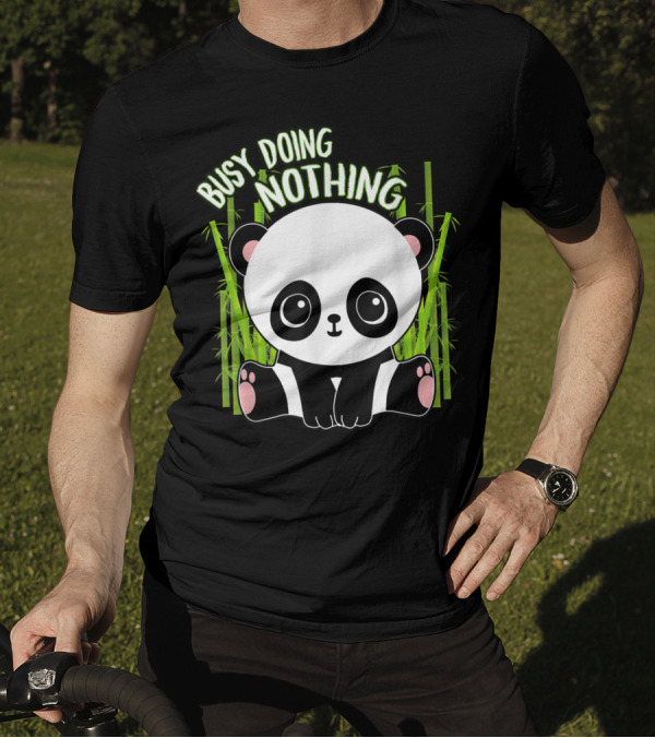 Busy Doing Nothing With Lazy Baby Panda Bear With Bamboo Background T-Shirt