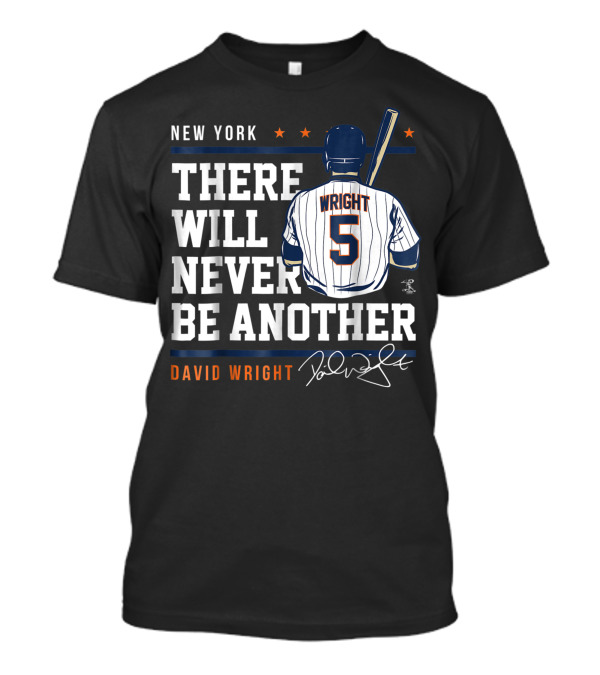 David Wright New York There Will Never Be Another 5 T-Shirt