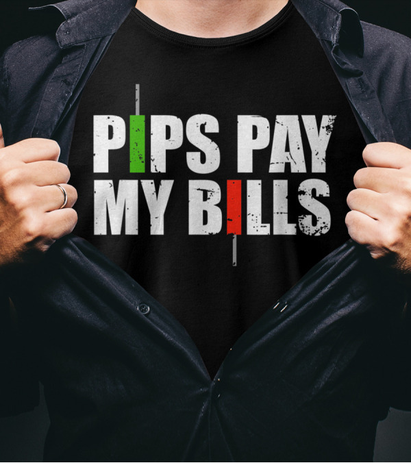 Forex Trader Pips Pay My Bills Stock Market Trader Candlestick Chart T-Shirt