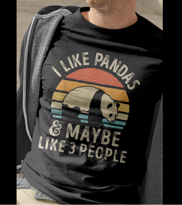 I Like Pandas And Maybe Like 3 People Panda Bear Lover Retro Sunset T-Shirt