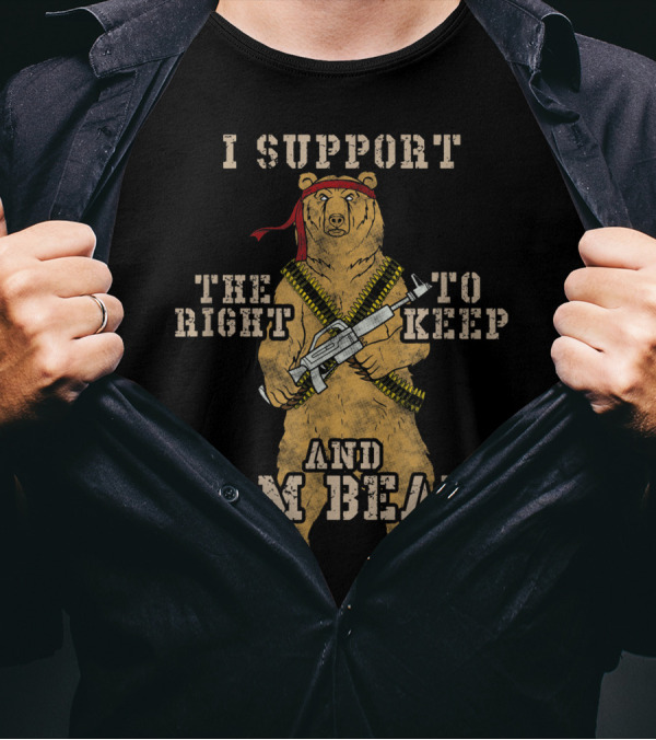 I Support The Right To Keep And Arm Bears T-Shirt