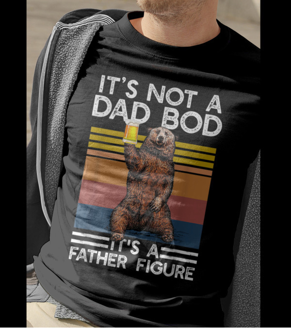 Its Not A Dad Bod Its A Father Figure Bear Drinking Beer Retro Stripes T-Shirt