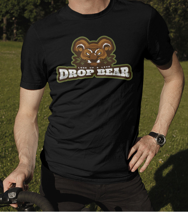 Look Up And Live Drop Bear Koala Attack Australian Legend T-Shirt