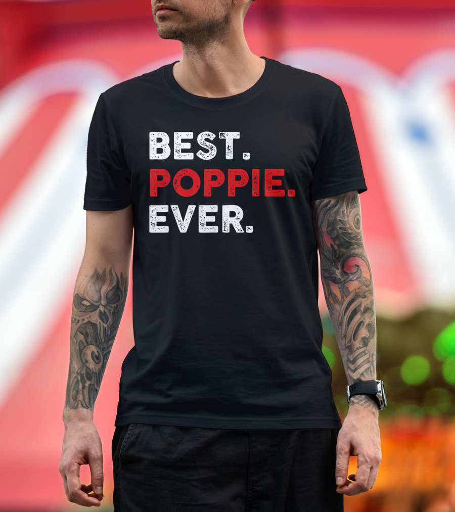 Best Poppie Ever Mens Best Poppie Ever T-Shirt