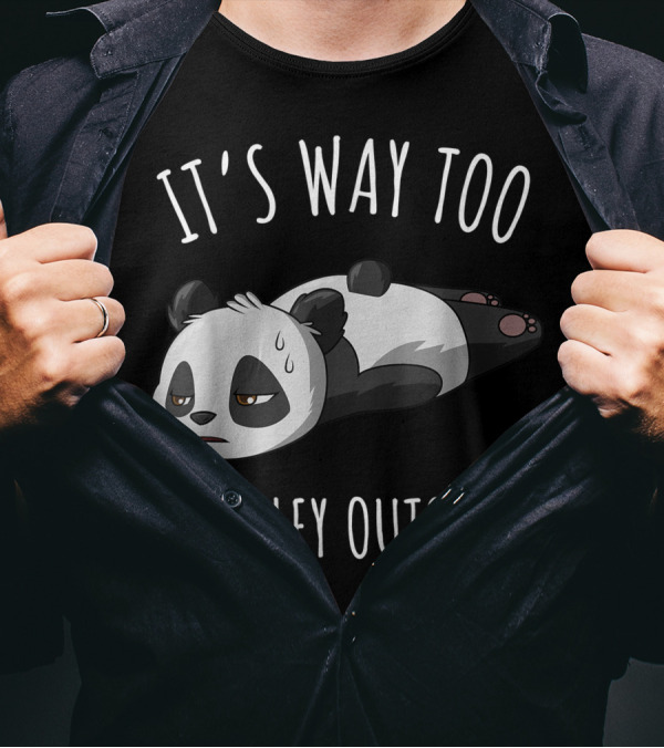 It's Way Too Peopley Outside Introvert Antisocial Panda T-Shirt