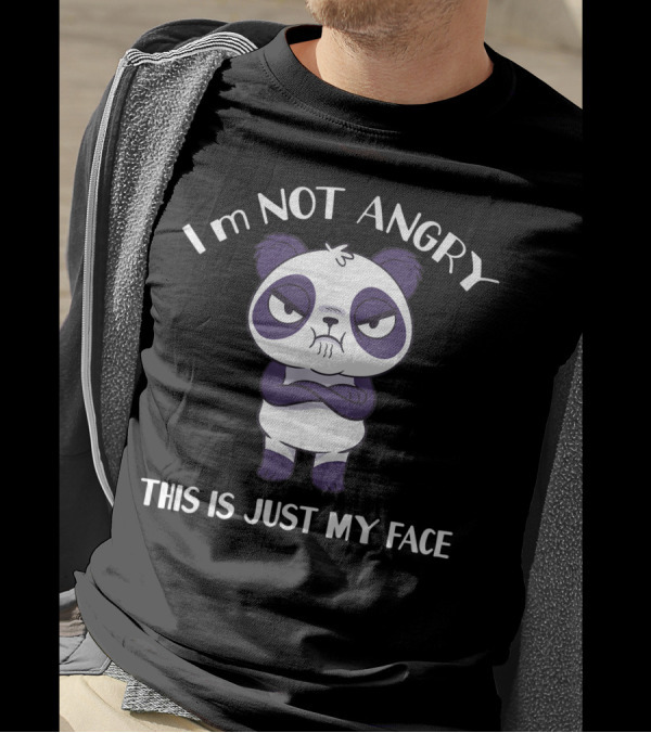 I'm Not Angry Panda This Is Just My Face T-Shirt