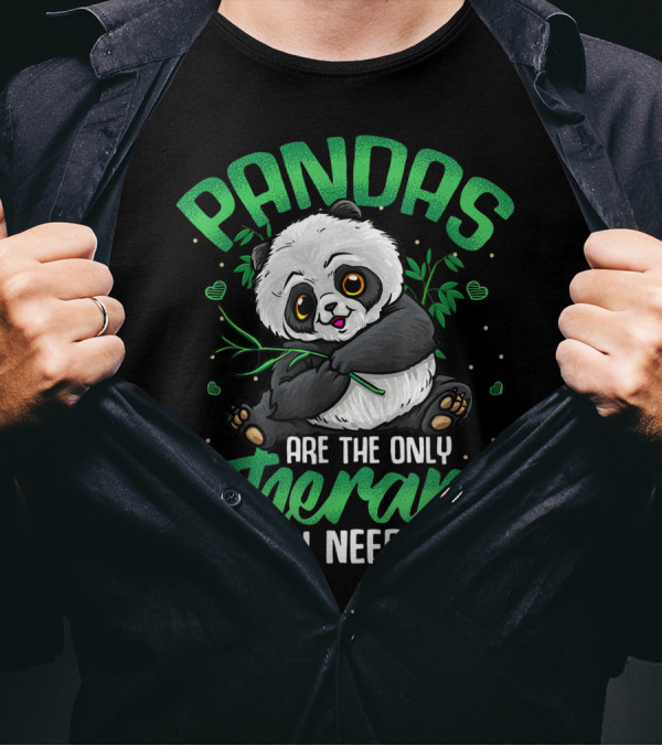 Pandas Are The Only Therapy I Need Cute Panda Bear T-Shirt