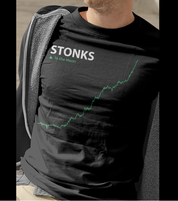 STONKS To The Moon Stock Day Trader Stonks T-Shirt