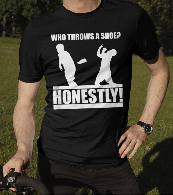 Who Throws A Shoe Honestly Silhouettes Challenge T-Shirt