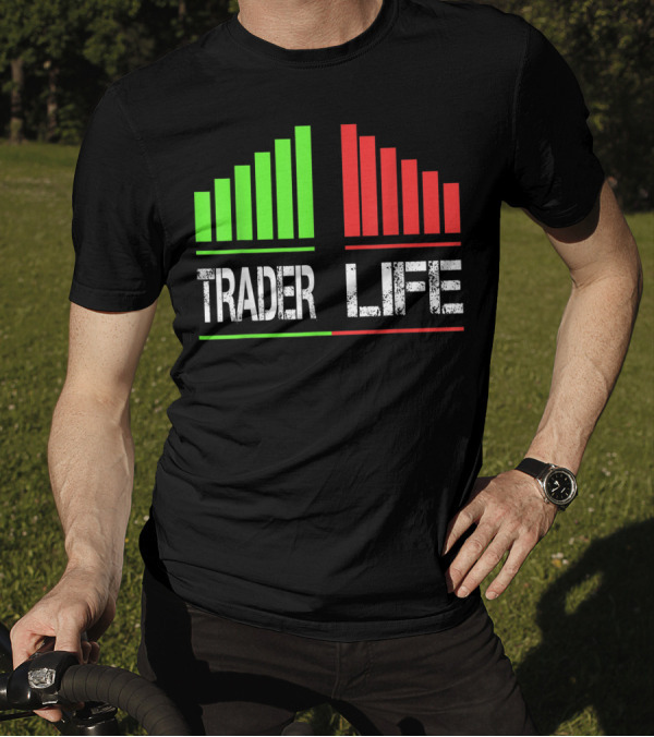 Trader Life Wall Street Bull And Bear Market Trading Bars T-Shirt