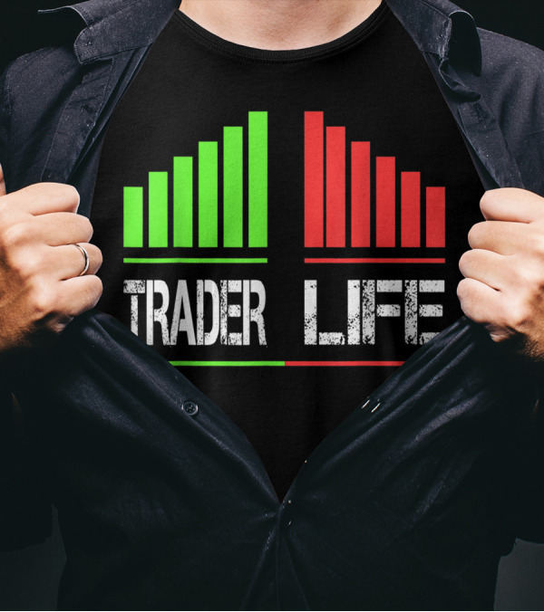 Trader Life Wall Street Bull And Bear Market Trading Bars T-Shirt