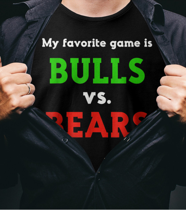 My Favorite Game Is Bulls Vs. Bears Trader Stock Market Forex Crypto Trading Broker T-Shirt
