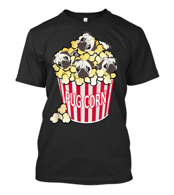 Pug Corn Cute Dog In Popcorn Puppy Bucket T-Shirt