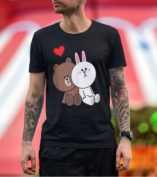 Premium T-Shirt: Christian Brown Bear Cony Bunny Rabbit Love Bears All Things E Corinthians 13:7 Heart T-Shirt Christian Brown Bear Cony Bunny Rabbit Love Bears All Things E Corinthians 13:7 Heart T-Shirt
