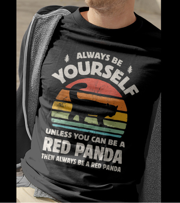 Always Be Yourself Unless You Can Be A Red Panda Then Always Be A Red Panda Vintage Silhouette Retro Sunset T-Shirt