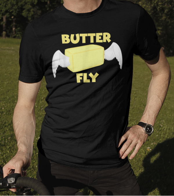 Butter Fly Stick Of Butter With Wings Pun T-Shirt
