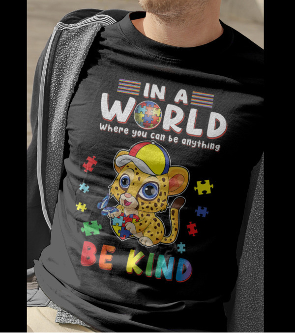 In A World Where You Can Be Anything Be Kind Cheetah Puzzle Autism T-Shirt