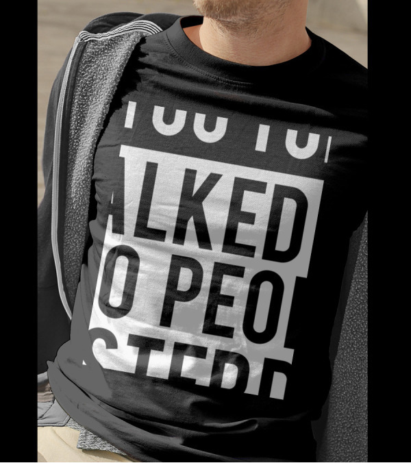 I Talked To People Yesterday Can't Talk Today Introvert T-Shirt
