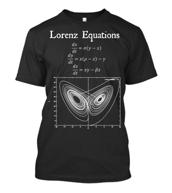 Lorenz Equations Math Teacher Nerdy Butterfly Chaos Physics T-Shirt