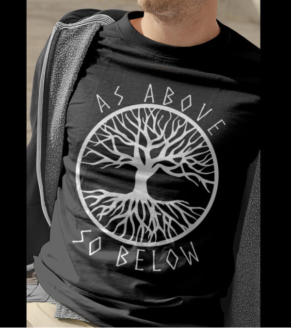 As Above So Below Yggdrasil Tree Of Life Pagan T-Shirt