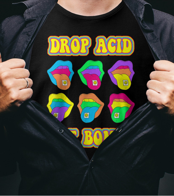 DROP ACID NOT BOMBS Trippy Colorful Tongues Psychedelic LSD T-Shirt