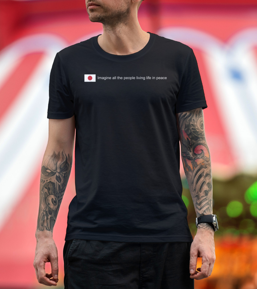Imagine All The People Living Life In Peace Japan Flag T-Shirt
