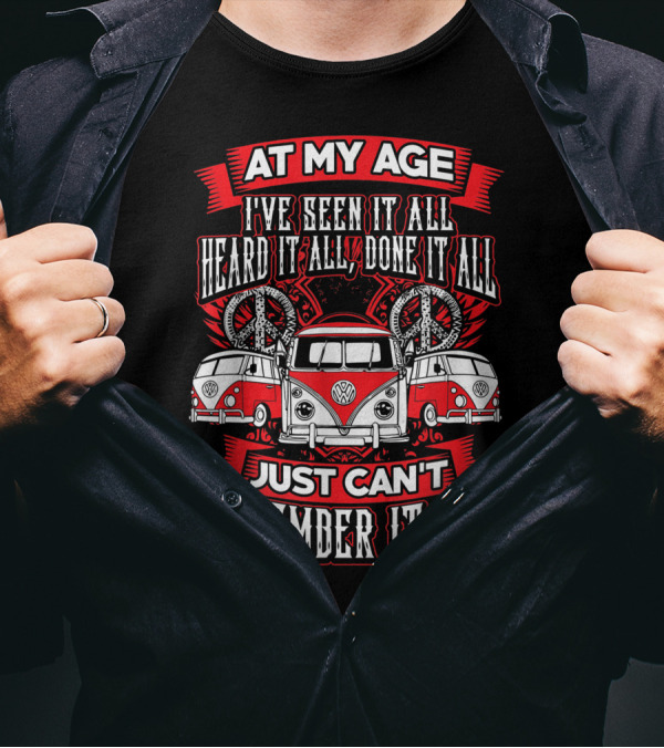 At My Age Kombi Bus Split Window Hippie Bus Just Can't Remember It All T-Shirt