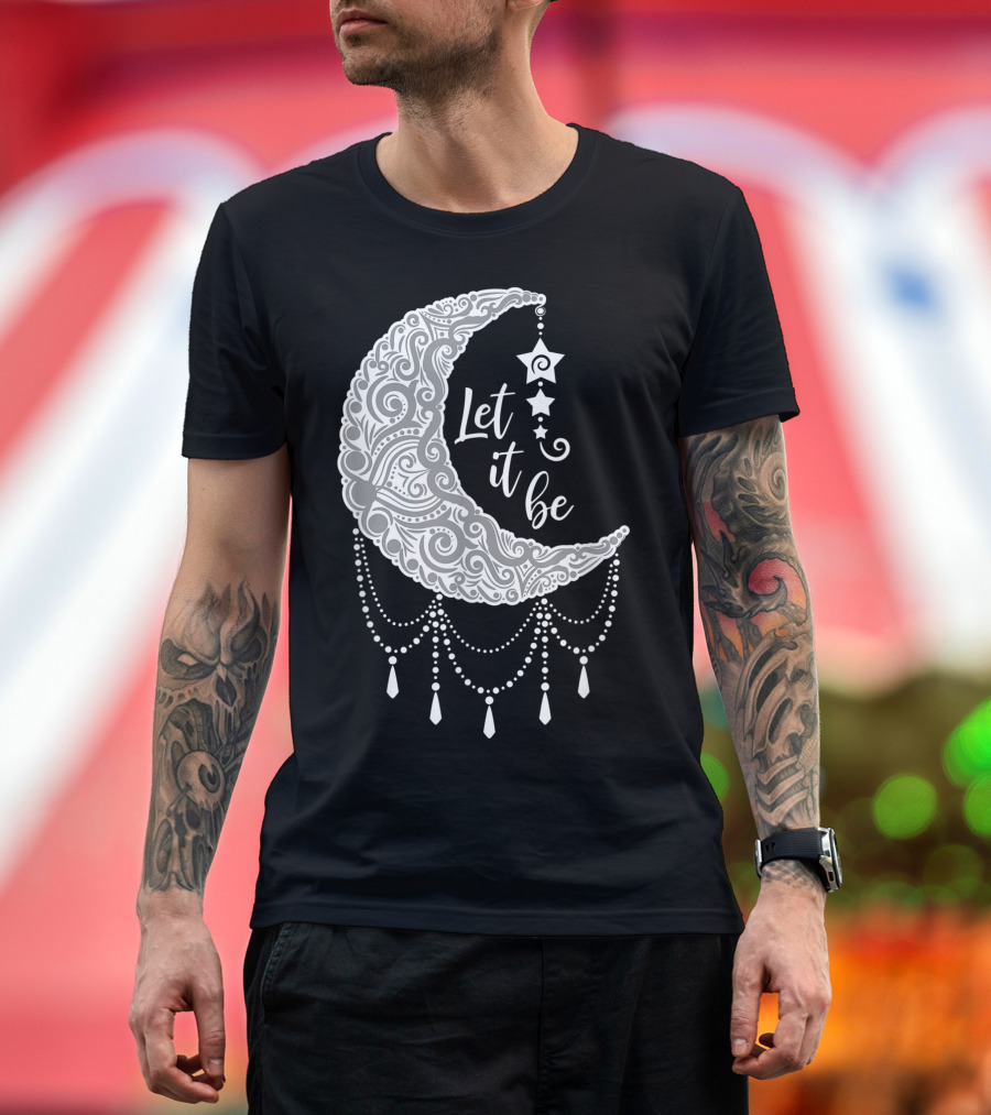Let It Be Moon Mandala Crescent Starry Night Affirmation T-Shirt
