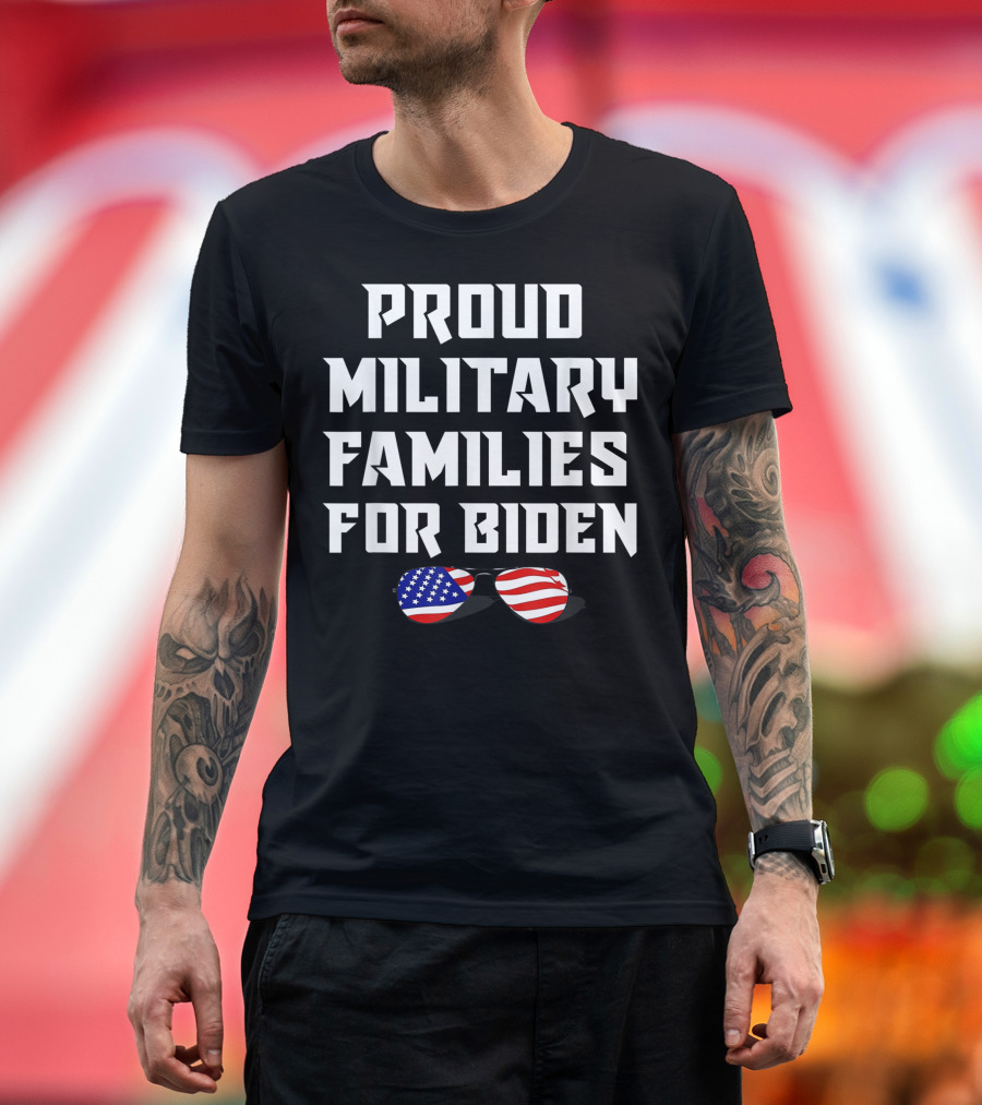Proud Military Families for Biden American Flag Sunglasses T-Shirt