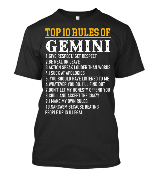 Top 10 Rules Of Gemini May 21 June Respect Honesty Sarcasm And Action T-Shirt