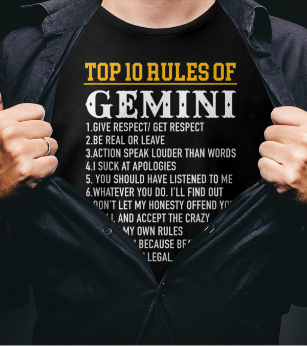 Top 10 Rules Of Gemini May 21 June Respect Honesty Sarcasm And Action T-Shirt