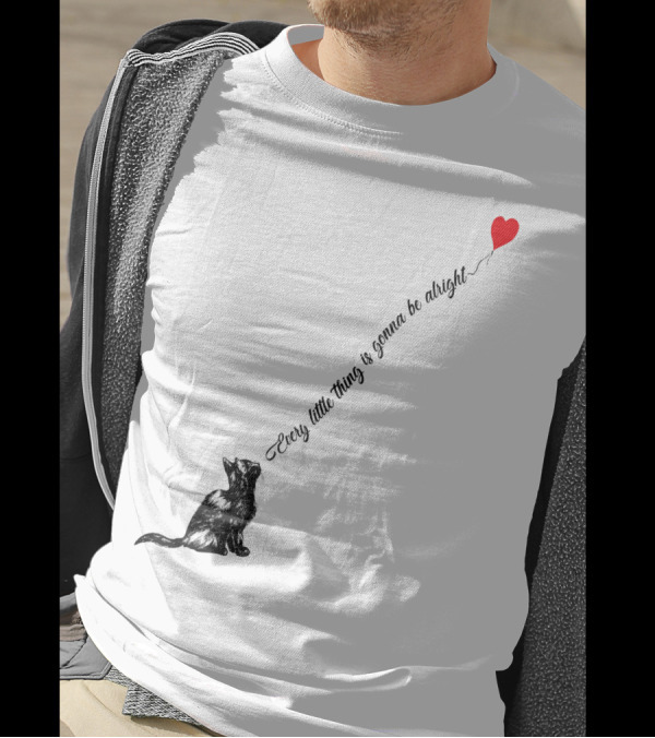 Every Little Thing Is Gonna Be Alright Cat With Heart Balloon T-Shirt