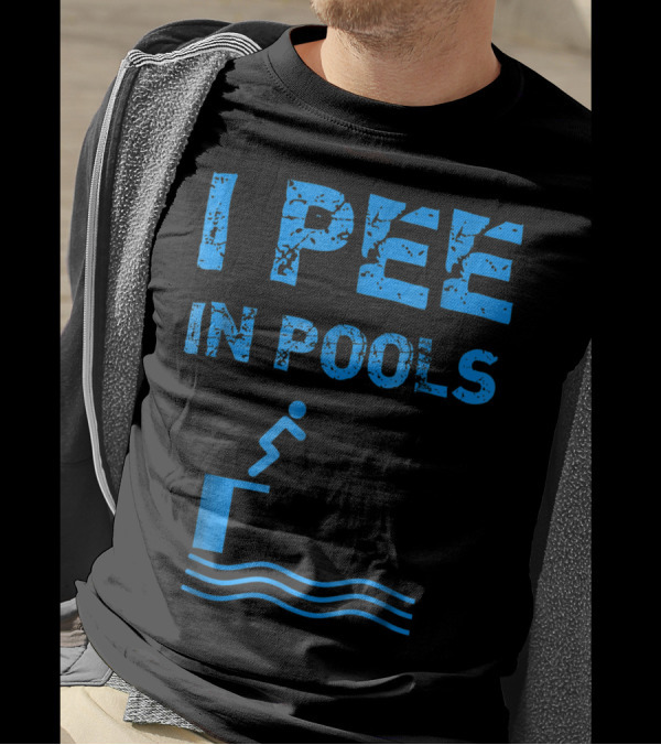 I Pee In Pools Swim Swimming Swimmer Summer Pool Jumper T-Shirt