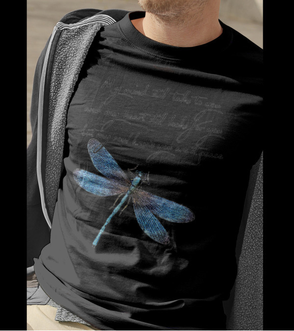 My Mind Still Talks To You And My Heart Still Looks For You But My Soul Knows You Are At Peace Dragonfly T-Shirt