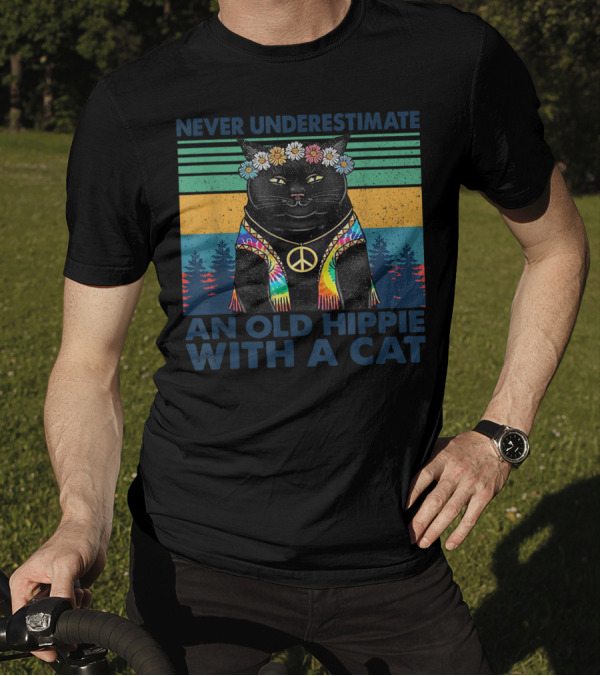 Never Underestimate An Old Hippie With A Peaceful Cat And Flower Crown T-Shirt